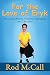 For the Love of Eryk: Surviving Divorce, Parental Alienation and Life After