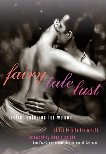 Fairy Tale Lust: Erotic Fantasies for Women