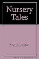 Nursery Tales 0448042444 Book Cover