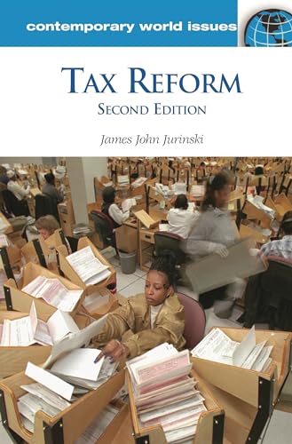 Tax Reform: A Reference Handbook (Contemporary World Issues)