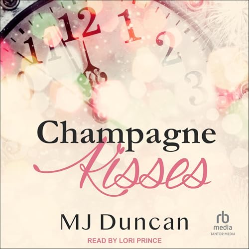 Champagne Kisses Audiolivro Por MJ Duncan capa