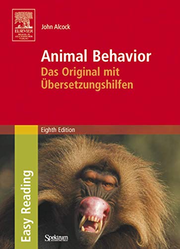 Animal Behavior: Das Original mit Übersetzungshilfen. Easy Reading Edition: An Evolutionary Approac