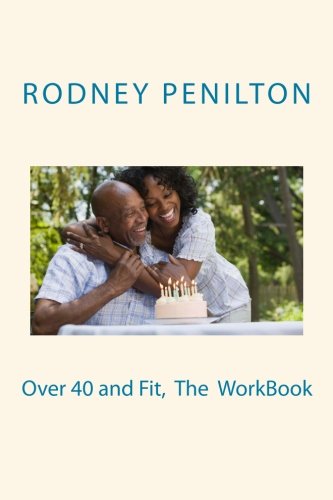 Over 40 and Fit, The WorkBook