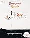 Jean-Michel Basquiat: Remix: Matisse, Picasso, Twombly (Arts plastiques)