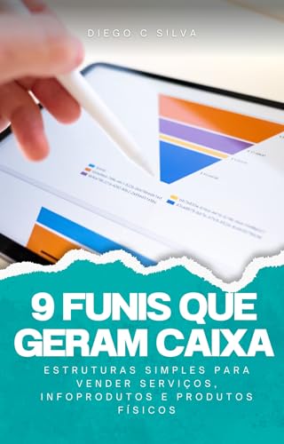 9. FUNIS QUE GERAM CAIXA : Estruturas simples para vender serviço...