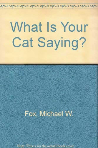 What Is Your Cat Saying? 0698204433 Book Cover