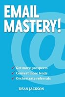 Email Mastery! 1492932809 Book Cover