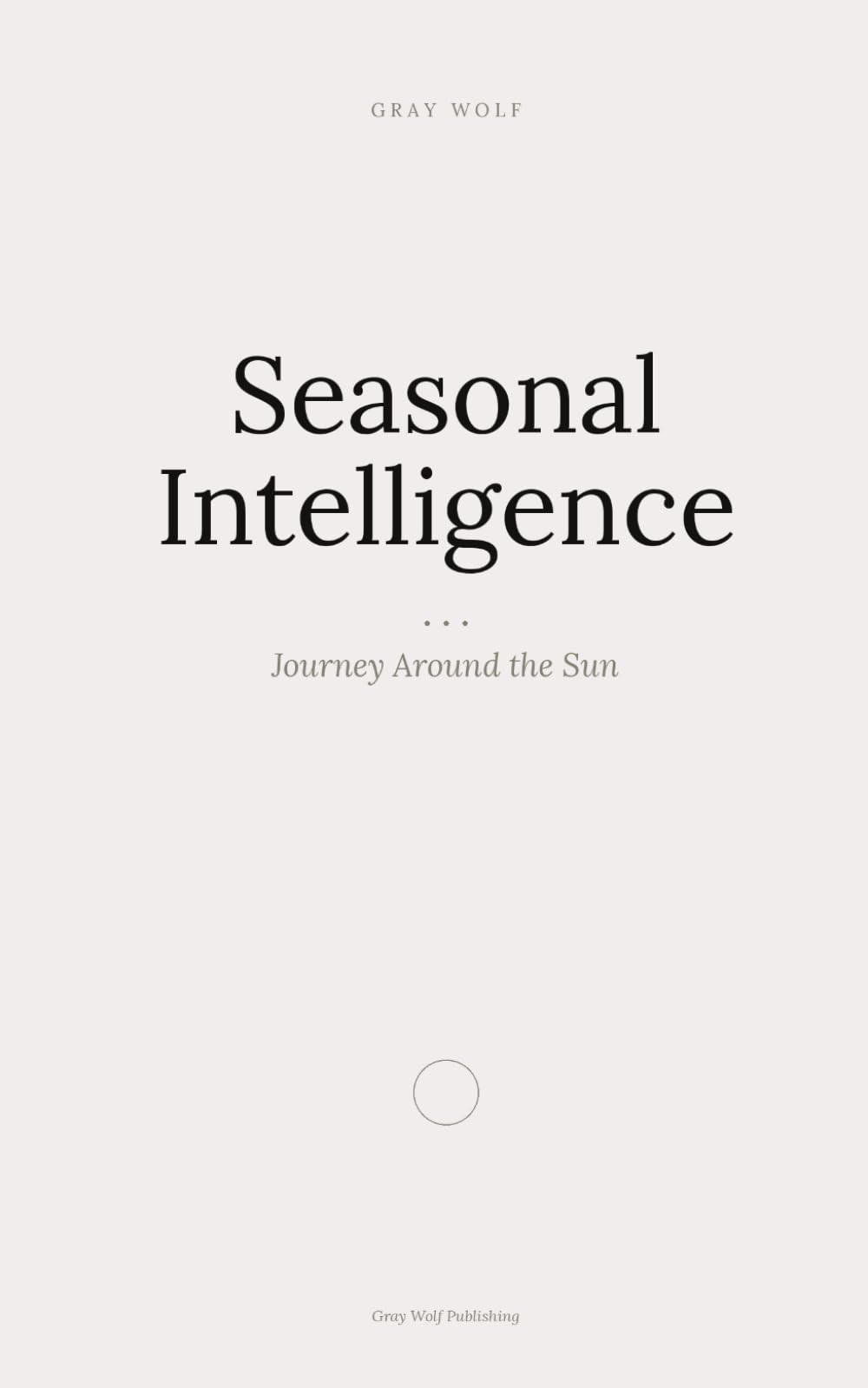Seasonal Intelligence: Journey Around The Sun (Raise The Floor)