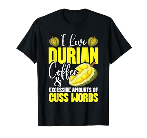 Durian Tropical Fruit Lover Fresh Durian Lover Dried Durian T-Shirt