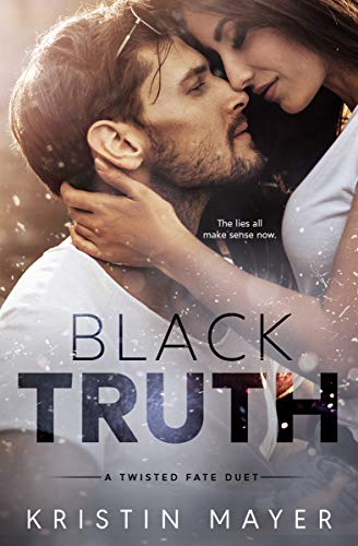 Black Truth (A Twisted Fate Series Book 2)