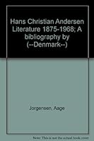 Hans Christian Andersen Literature 1875-1968; A bibliography by 8775360101 Book Cover