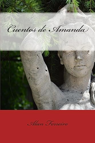 Cuentos de Amanda (Spanish Edition)