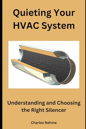 Quieting Your HVAC System: Understanding and Choosing the Right Silencer