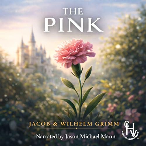 The Pink Audiobook By Jacob Grimm, Wilhelm Grimm cover art
