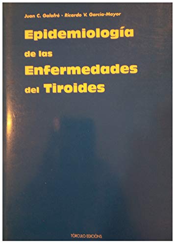 EPIDEMIOLOGIA DE LAS ENFERMEDADES DEL TIROIDES