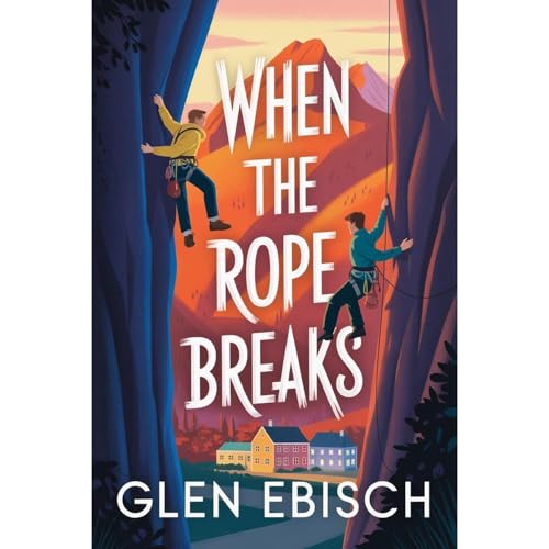 When the Rope Breaks Audiolibro Por Glen Ebisch arte de portada