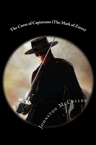 The Curse of Capistrano (The Mark of Zorro): Cl... 1546455892 Book Cover