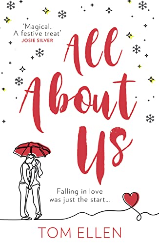 All About Us: Escape with the bestselling, most gorgeously romantic debut love...