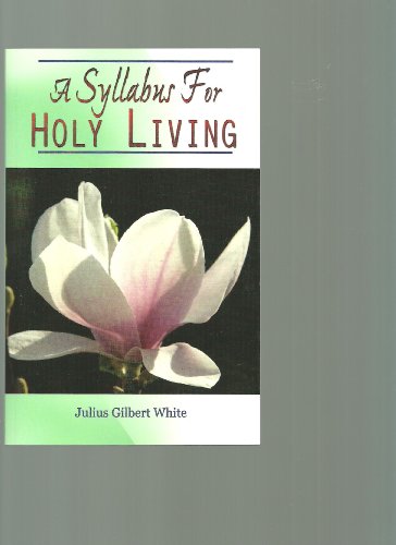 A Syllabus for Holy Living B008GO5FQ6 Book Cover