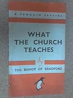 What the church teaches B001IVFJDI Book Cover
