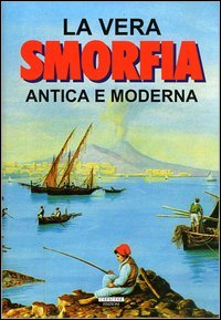  La vera smorfia antica e moderna