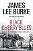Black Cherry Blues (Dave Robicheaux)