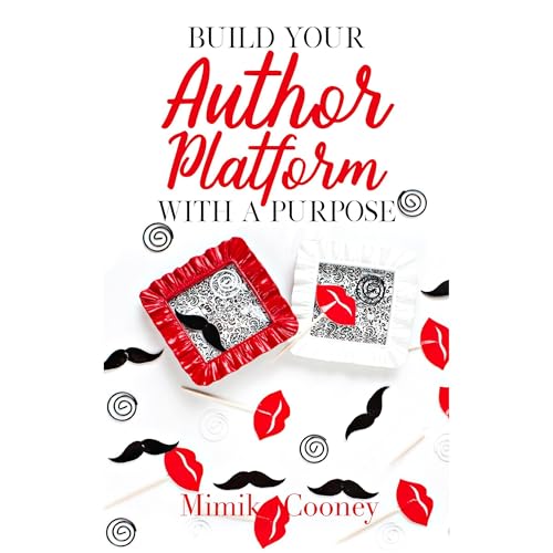 Build your Author Platform with a Purpose by Mimika Cooney episode artwork