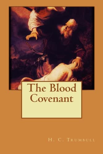 The Blood Covenant 1517673569 Book Cover