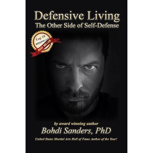 Defensive Living: The Other Side of Self-Defense by Bohdi Sanders episode artwork
