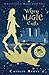 When Magic Calls: A Collection of Modern Fairy Tales