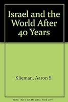 Israel & the World After 40 Years 0080349420 Book Cover