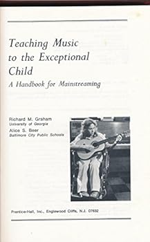 Hardcover Teaching Music to the Exceptional Child: A Handbook for Mainstreaming Book