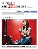 The Dynamics of Mass Communication: Media in the Digital Age with Media World 2.0 DVD-ROM