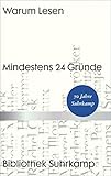 bibliothek suhrkamp neuerscheinungen  Warum Lesen: Mindestens 24 Gründe (Bibliothek Suhrkamp)