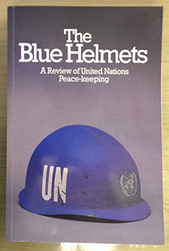The Blue Helmets: A Review of United Nations Pe... 9211004446 Book Cover