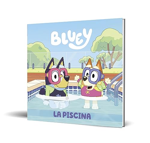Bluey. Un cuento 2 - La piscina (edición en esp... [Spanish] 8448863992 Book Cover