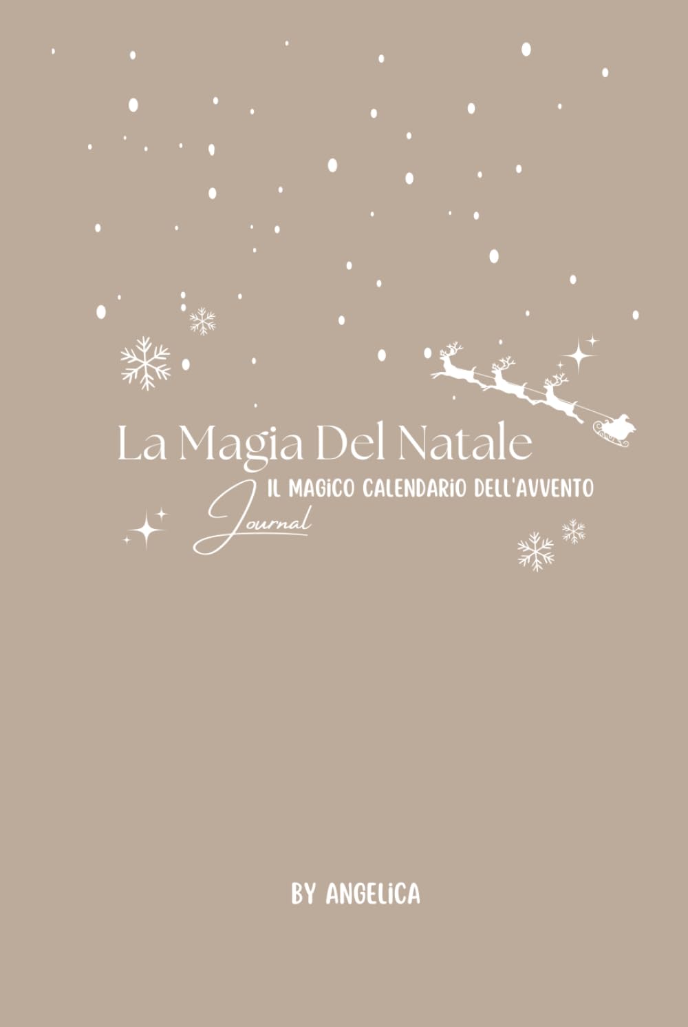 La Magia del Natale: Il Magico Calendario dell'Avvento Journal