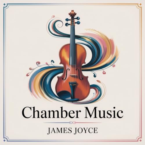 『Chamber Music: A Journey Through Love and Poetry』のカバーアート