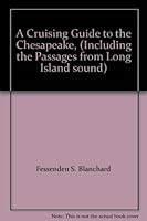 A Cruising Guide to the Chesapeake, (Including the Passages from Long Island sou B002J7VU1A Book Cover