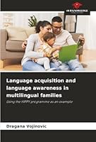 Language acquisition and language awareness in multilingual families 6208991498 Book Cover
