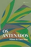 wilson antena cb little wil  Os antenados (Portuguese Edition)