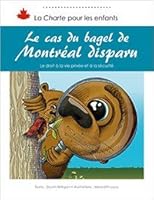 Le cas du bagel de Montréal disparu: Le droit à la vie privée et à la sécurité 177205092X Book Cover