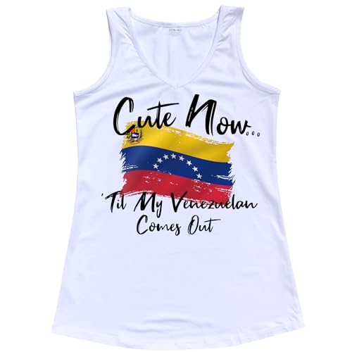 Cute Now... 'Til My Venezuelan Comes Out Ladies Girls Flag V-Neck Venezuela Tank Top