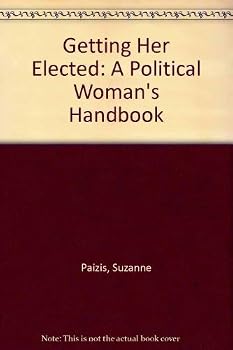 Paperback Getting Her Elected: A Political Woman's Handbook Book