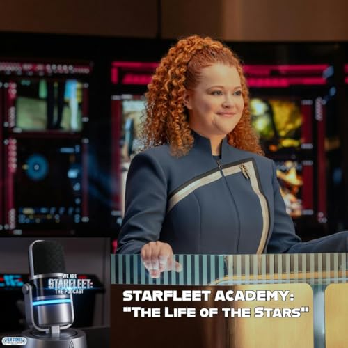Starfleet Academy: "The Life of the Stars"