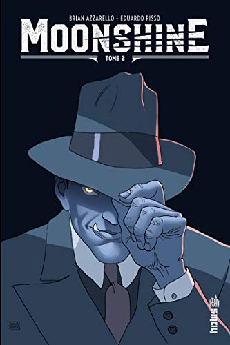 Télécharger Moonshine Tome 2 Livre eBook France