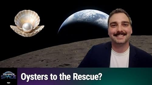 TWiS 211: Oysters in Space - With Jacob Scoccimerra of Monolith Space