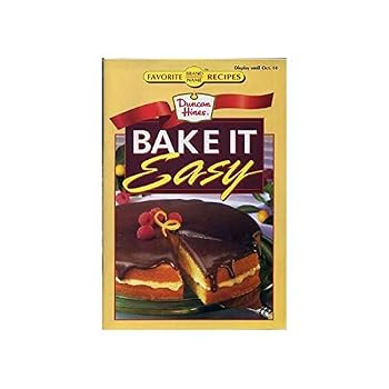 Duncan Hines Bake It Easy -- Favorite Brand Name Recipes
