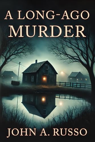 A Long-Ago Murder: The Killing Truth (David Cristi and Vito Martinelli Mysteries)