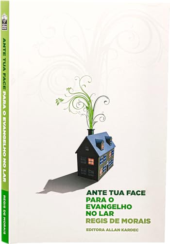 Ante tua face – Para o Evangelho no lar: